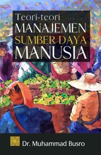 Image of Teori-Teori Manajemen Sumber Daya Manusia