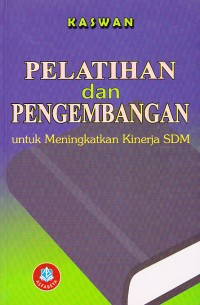Image of Pelatihan Dan Pengembangan Untuk Meningkatkan Kinerja SDM