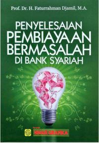 Image of Penyelesaian Pembiayaan Bermasalah Di Bank Syariah