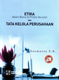 Image of Etika Dalam Bisnis & Profesi Akuntan Dan Tata Kelola Perusahaan