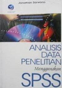 Image of Analisis Data Penelitian Menggunakan SPSS